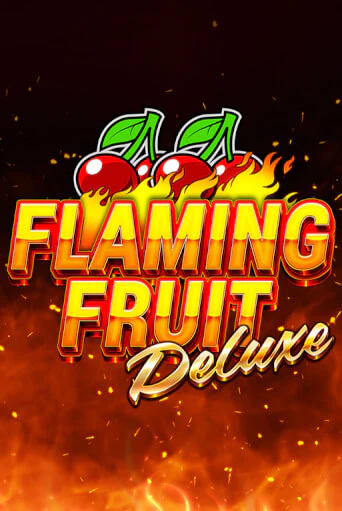 Бесплатная версия игры Flaming Fruit Deluxe | Champion Slots KZ 