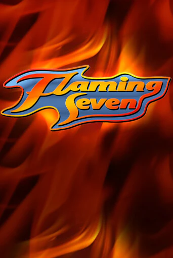 Бесплатная версия игры Flaming Seven | Champion Slots KZ 