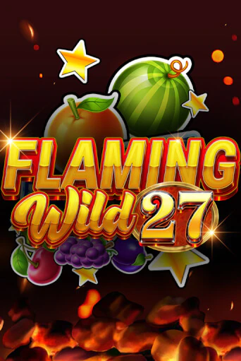 Бесплатная версия игры Flaming Wild 27 | Champion Slots KZ 