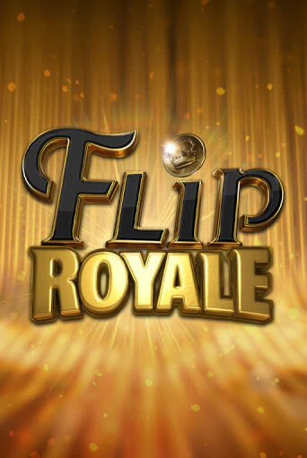 Бесплатная версия игры Flip Royale | Champion Slots KZ 