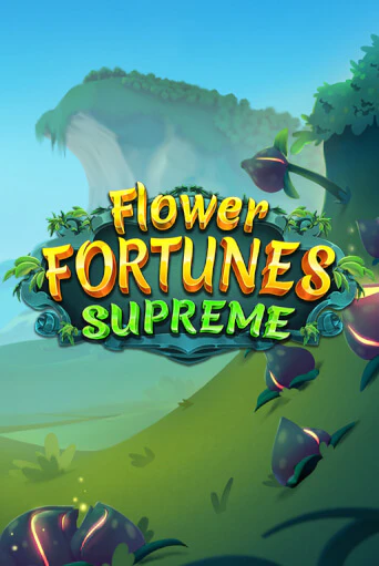 Бесплатная версия игры Flower Fortunes Supreme | Champion Slots KZ 