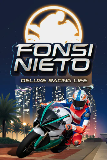 Бесплатная версия игры Fonsi Nieto Deluxe Racing Life | Champion Slots KZ 