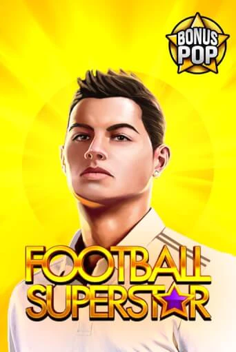 Бесплатная версия игры Football Superstar | Champion Slots KZ 