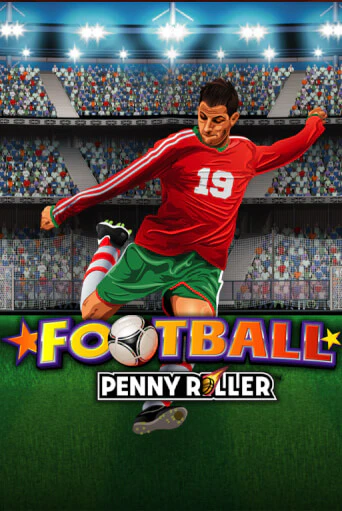 Бесплатная версия игры Football Penny Roller | Champion Slots KZ 