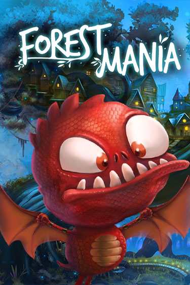 Бесплатная версия игры Forest Mania | Champion Slots KZ 