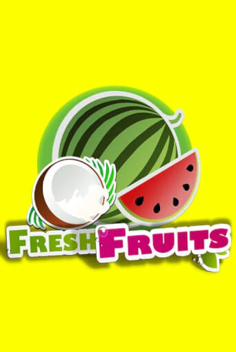 Бесплатная версия игры Fresh Fruits | Champion Slots KZ 