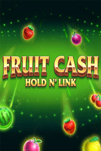 Бесплатная версия игры Fruit Cash Hold n’ Link | Champion Slots KZ 