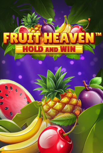 Бесплатная версия игры Fruit Heaven Hold and Win | Champion Slots KZ 