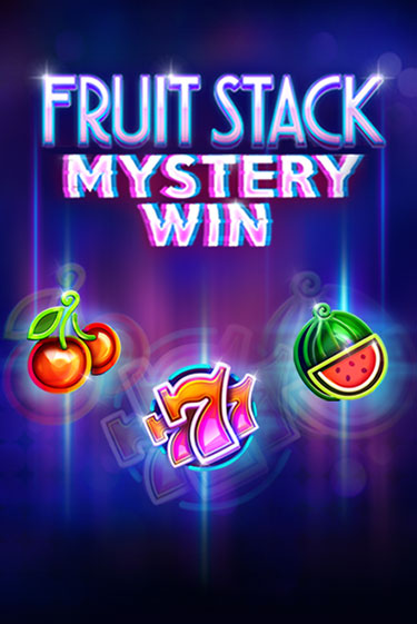 Бесплатная версия игры Fruit Stack Mystery Win | Champion Slots KZ 