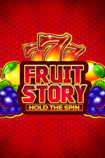 Бесплатная версия игры Fruit Story: Hold the Spin | Champion Slots KZ 