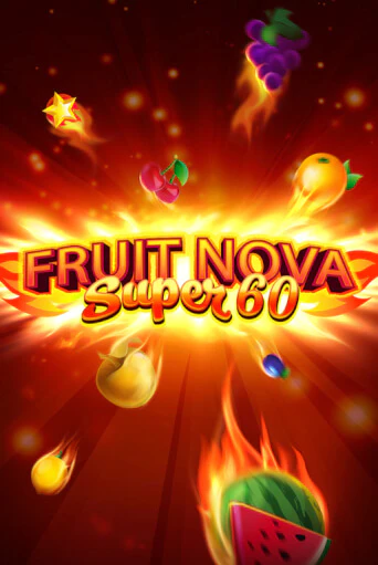 Бесплатная версия игры Fruit Super Nova 60 | Champion Slots KZ 