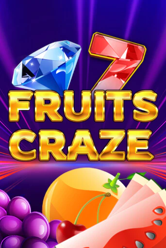 Бесплатная версия игры Fruits Craze | Champion Slots KZ 