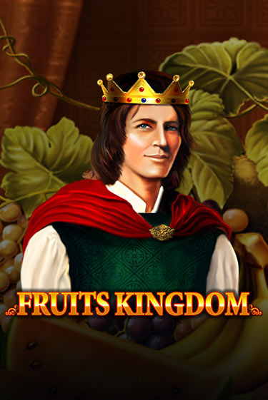 Бесплатная версия игры Fruits Kingdom | Champion Slots KZ 