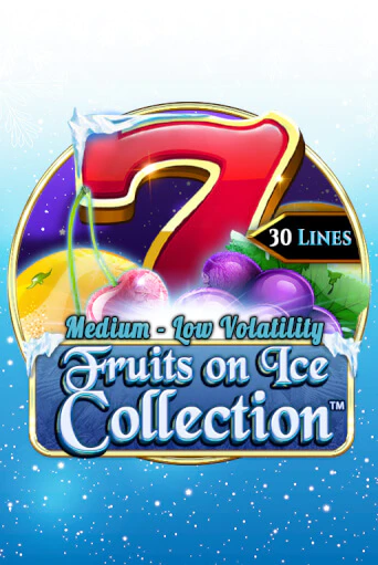 Бесплатная версия игры Fruits On Ice Collection 30 Lines | Champion Slots KZ 