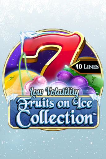 Бесплатная версия игры Fruits On Ice Collection 40 Lines | Champion Slots KZ 