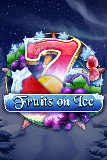 Бесплатная версия игры Fruits on Ice | Champion Slots KZ 