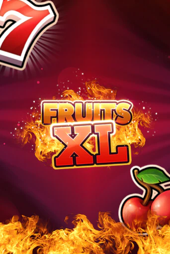 Бесплатная версия игры Fruits XL - Bonus Spin | Champion Slots KZ 