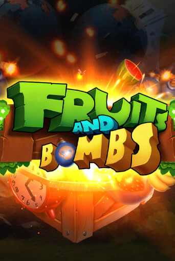 Бесплатная версия игры Fruits and Bombs | Champion Slots KZ 