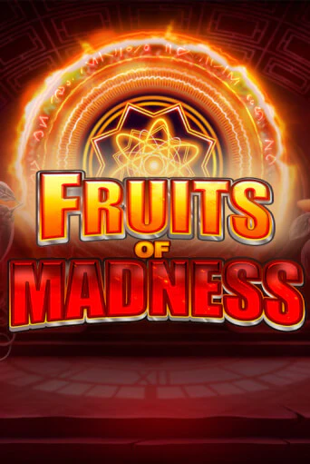 Бесплатная версия игры Fruits of Madness | Champion Slots KZ 