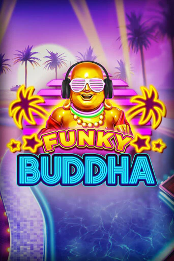 Бесплатная версия игры Funky Buddha | Champion Slots KZ 