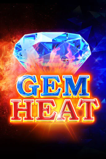 Бесплатная версия игры Gem Heat | Champion Slots KZ 