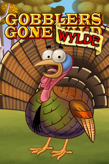 Бесплатная версия игры Gobblers Gone Wild | Champion Slots KZ 