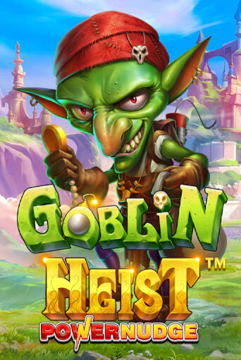 Бесплатная версия игры Goblin Heist Powernudge | Champion Slots KZ 