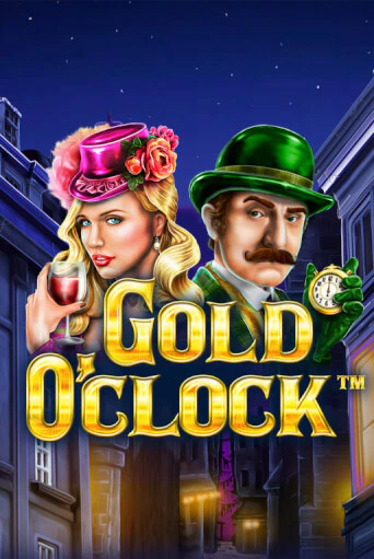 Бесплатная версия игры Gold O'Clock | Champion Slots KZ 