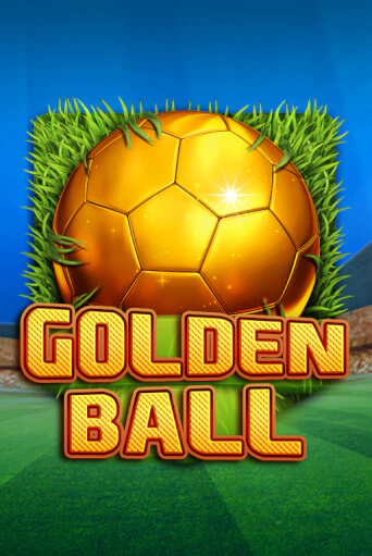 Бесплатная версия игры Golden Ball | Champion Slots KZ 