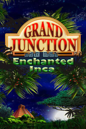 Бесплатная версия игры Grand Junction: Enchanted Inca | Champion Slots KZ 