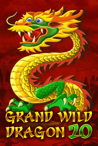 Бесплатная версия игры Grand Wild Dragon 20 | Champion Slots KZ 