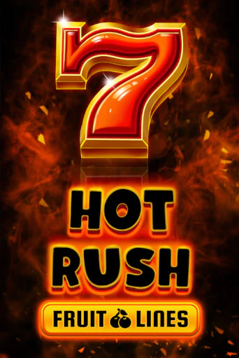 Бесплатная версия игры HOT RUSH Fruit Lines | Champion Slots KZ 