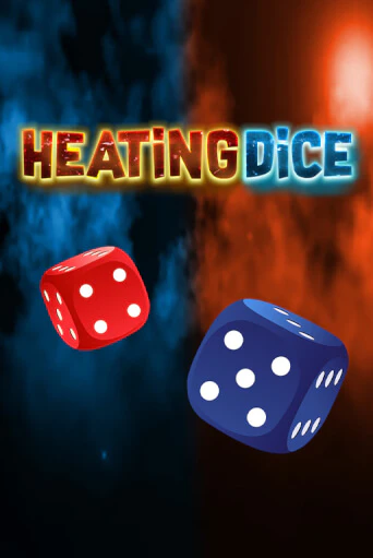 Бесплатная версия игры Heating Dice | Champion Slots KZ 