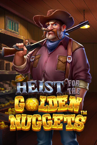 Бесплатная версия игры Heist for the Golden Nuggets | Champion Slots KZ 