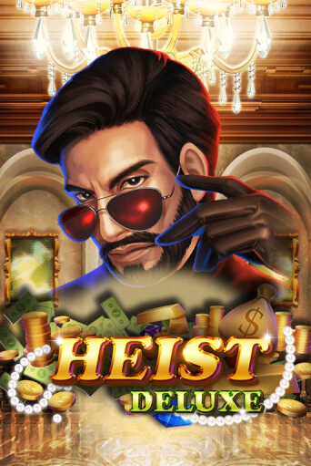 Бесплатная версия игры Heist Deluxe | Champion Slots KZ 