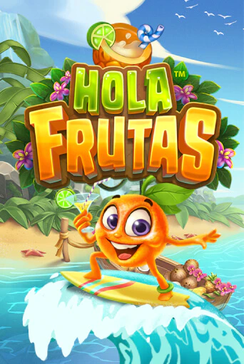 Бесплатная версия игры Hola Frutas | Champion Slots KZ 