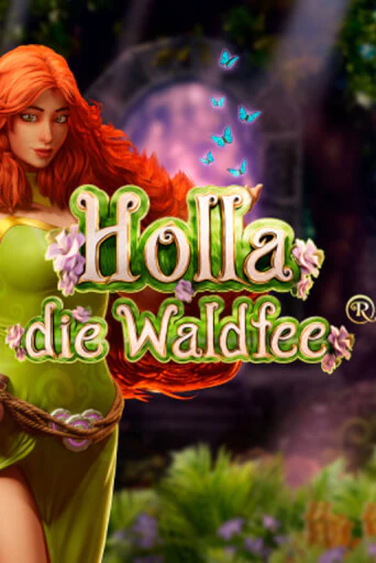 Бесплатная версия игры Holla die Waldfee | Champion Slots KZ 