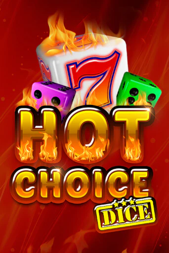 Бесплатная версия игры Hot Choice Dice | Champion Slots KZ 