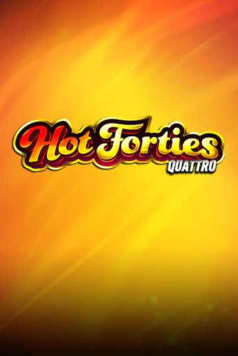 Бесплатная версия игры Hot Forties Quattro | Champion Slots KZ 