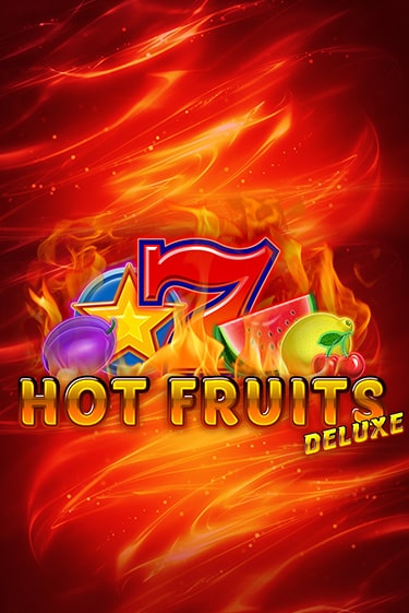 Бесплатная версия игры Hot Fruits Deluxe | Champion Slots KZ 