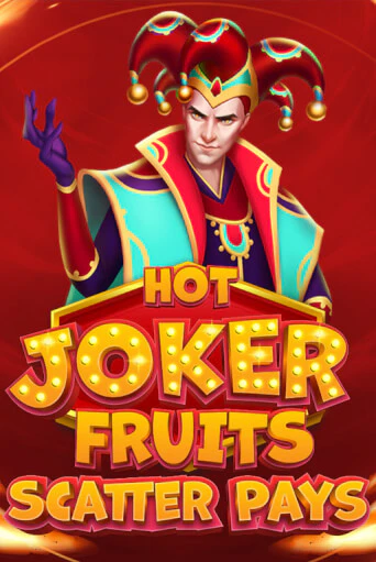 Бесплатная версия игры Hot Joker Fruits: Scatter Pays | Champion Slots KZ 