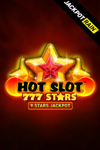 Бесплатная версия игры Hot Slot: 777 Stars JackpotRain | Champion Slots KZ 