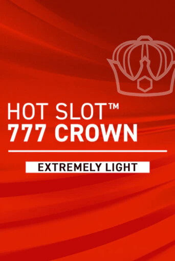 Бесплатная версия игры Hot Slot: 777 Crown Extremely Light | Champion Slots KZ 