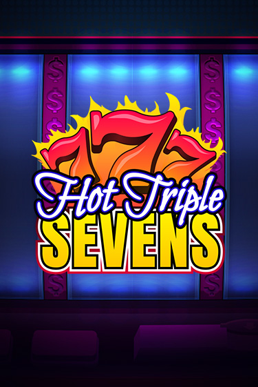 Бесплатная версия игры Hot Triple Sevens | Champion Slots KZ 