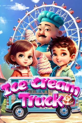 Бесплатная версия игры Ice Cream Truck | Champion Slots KZ 