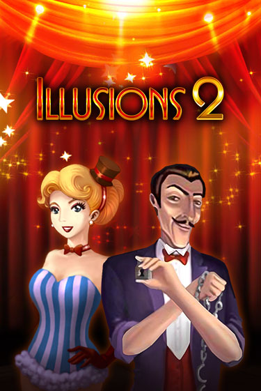 Бесплатная версия игры Illusions 2 | Champion Slots KZ 