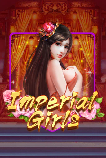 Бесплатная версия игры Imperial Girls | Champion Slots KZ 