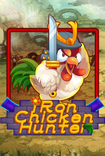 Бесплатная версия игры Iron Chicken Hunter | Champion Slots KZ 