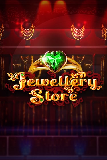 Бесплатная версия игры Jewellery Store | Champion Slots KZ 