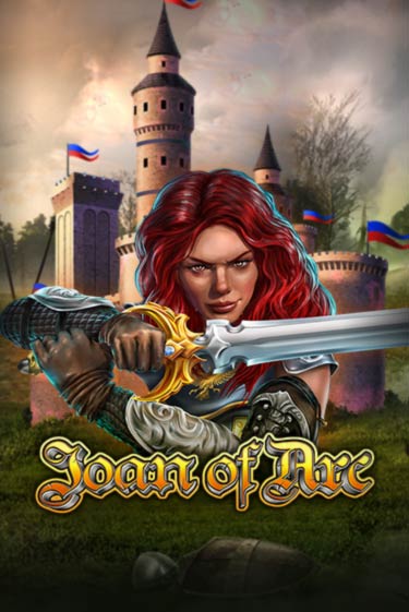 Бесплатная версия игры Joan Of Arc | Champion Slots KZ 